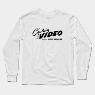 Captain Video. 1950's TV show Long Sleeve T-Shirt